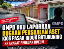 GMPD OKU Laporkan Dugaan Persoalan Aset Pasar Induk Batukuning ke Aparat Penegak Hukum