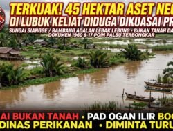 TERKUAK! Sengketa di Lubuk Keliat Bukan Tanah, Tapi Sungai Negara yang Dilelang Setiap Tahun – Diduga Dikuasai Ilegal