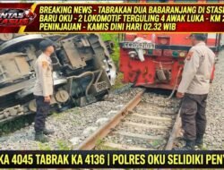 Tabrakan Dua KA Babaranjang di Stasiun Talang Baru OKU, Dua Lokomotif Terguling dan Empat Awak Luka