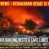 kebakaran hebat melanda rumah sekaligus tempat usaha raja kuliner resto dan cafe milik mantan DPRD OKU*