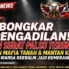 SIDANG MEMBALIK! 17 Poin Kejanggalan Surat Palsu Terbongkar di Pengadilan, Laporan Mafia Tanah & Mantan Kades Terhadap Welin Berbalik Jadi Bumerang