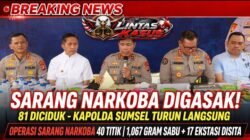 SARANG NARKOBA DIGASAK! Kapolda Sumsel Irjen Rony Samtana Turun Gunung – 81 Orang Diciduk, 1 Kg Sabu & Senpi Disita!