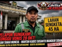 Jelang Putusan 28 Okt Perkara 15/Pdt.G/2026 PN Kayuagung: Tuan Tanah Hadir di Sidang, Mantan Kades Tidak Hadir, Pelapor Hormati Proses Hukum